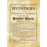 More Wonders of the Invisible World: Or, The Wonders of the Invisible World, Display'd in Five Parts