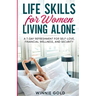 Life Skills for Women Living Alone