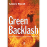 Green Backlash: Global Subversion of the Environment Movement