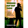 Nairobi Hip Hop Flow: Diasporic Blackness and Embodied Performance in the Underground Volume 4