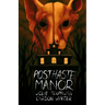 Posthaste Manor