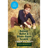 Botany, Ballet & Dinner From Scratch: A Memoir with Recipes