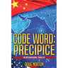 Code Word: Precipice: An International Thriller