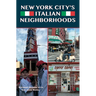 New York City's Italian Neighborhoods