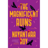The Magnificent Ruins