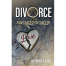 Divorce: From Tragedy to Tragedy