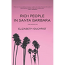 Rich People in Santa Barbara