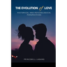 The Evolution of Love: Historical and Psychological Perspectives