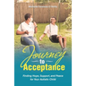 Journey to Acceptance: Finding Hope, Support, and Peace for Your Autistic Child