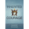 Inherited Courage