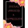 Social Anxiety and Depression Workbook: Ideal and Perfect Gift for Social Anxiety and Depression Workbook Best Social Anxiety and Depression Workbook