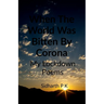 When The World Was Bitten By Corona