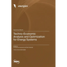 Techno-Economic Analysis and Optimization for Energy Systems