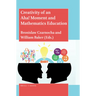 Creativity of an Aha! Moment and Mathematics Education