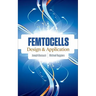 Femtocells: Design & Application