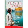 A Question of Honor: A Bess Crawford Mystery