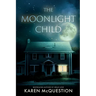 The Moonlight Child