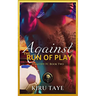 Against the Run of Play