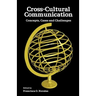 Cross-Cultural Communication: Concepts, Cases and Challenges