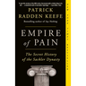 Empire of Pain: The Secret History of the Sackler Dynasty