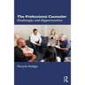 The Professional Counselor: Challenges and Opportunities