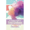 A Woman's Guide to Total Wellness