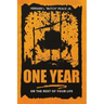 One Year: Or the rest of your life.