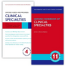 Oxford Handbook of Clinical Specialties 11E and Oxford Assess and Progress: Clinical Specialties 4e