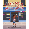 Corner Store Blues