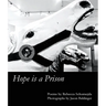 Hope is a Prison