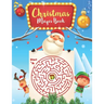 Christmas Mazes book: For Kids: An Amazing Mazes Activity Book for Kids, Maze Puzzles, Fun Children's Christmas Gift or Present for Toddlers & Kids