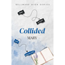 Collided: High School Romance
