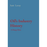 Oil's Industry History: A Deep Dive