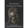 The Ancient Civilizations Study: Discover Greek, Egyptian, & Roman Civilizations: Greek History Timeline
