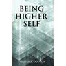 Being Higher Self