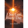 I See God Every Day