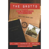 The Grotto Book One: Phu Bai, Vietnam: 1969 - 1970