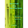 How to Trade using easy End of Day Signals: Easy to learn Low Risk High Profit Trading Method