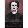 The Short Stories Of Edgar Allan Poe, Volume 1