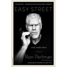 Easy Street (the Hard Way): A Memoir
