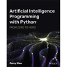 Artificial Intelligence Programming with Python: From Zero to Hero