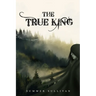 The True King