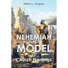 Nehemiah as a Model for Church Plantings
