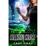 Collision Course