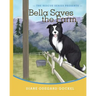 Bella Saves The Farm