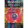 Rooted in the Infinite: The Yoga of Alignment