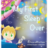 My First Sleep Over