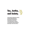 Tax, Justice, and Society