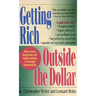 Getting Rich Outside the Dollar