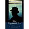 The Mysterious Foe: An Asbjørn Krag Mystery